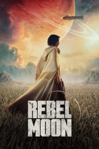 Rebel Moon – część 1: Dziecko ognia